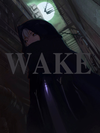 WAKE